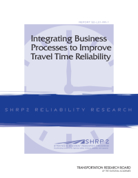Integrating Business Processes to Improve Travel Time Reliability