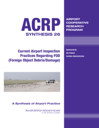 Current Airport Inspection Practices Regarding FOD (Foreign Object Debris/Damage)