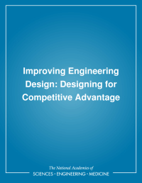 Improving Engineering Design: Designing for Competitive Advantage