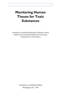 Monitoring Human Tissues for Toxic Substances