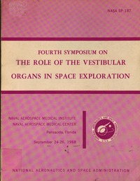 Symposium on the Role of the Vestibular Organs in Space Exploration