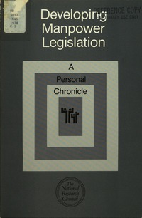 Developing Manpower Legislation: A Personal Chronicle