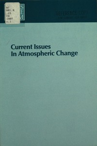 Current Issues in Atmospheric Change: Summary and Conclusions of a Workshop, October 30-31, 1986