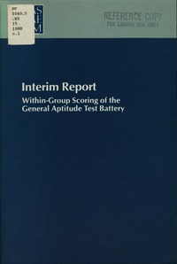 Interim Report: Within-Group Scoring of the General Aptitude Test Battery