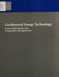 Geothermal Energy Technology: Issues, R&D Needs, and Cooperative Arrangements
