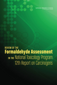 Review of the Formaldehyde Assessment in the National Toxicology Program 12th Report on Carcinogens