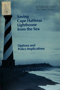 Saving Cape Hatteras Lighthouse From the Sea: Options and Policy Implications