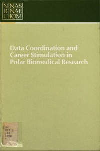 Data Coordination and Career Stimulation in Polar Biomedical Research