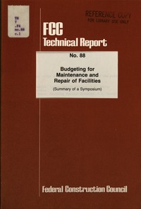 Budgeting for Maintenance and Repair of Facilities: Summary of a Symposium