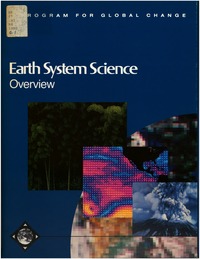 Earth System Science: Overview: A Program for Global Change