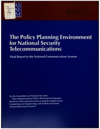 The Policy Planning Environment for National Security Telecommunications: Final Report to the National Communications System