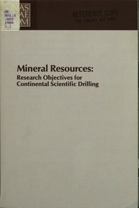 Mineral Resources: Research Objectives for Continental Scientific Drilling
