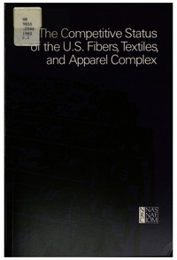 The Competitive Status of the U.S. Fibers, Textiles, and Apparel Complex