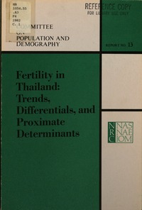 Fertility in Thailand: Trends, Differentials, and Proximate Determinants