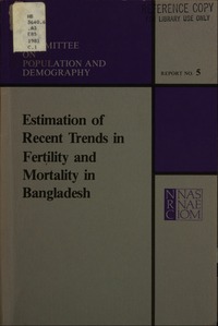 Estimation of Recent Trends in Fertility and Mortality in Bangladesh