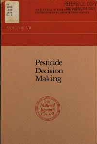 Pesticide Decision Making: Volume VII