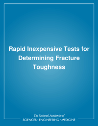 Rapid Inexpensive Tests for Determining Fracture Toughness