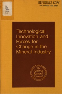 Technological Innovation and Forces for Change in the Mineral Industry: A Report