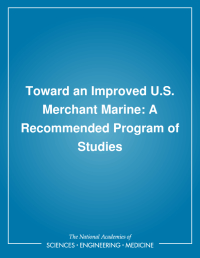 Toward an Improved U.S. Merchant Marine: A Recommended Program of Studies