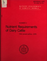 Nutrient Requirements of Dairy Cattle: Fifth revised edition, 1978
