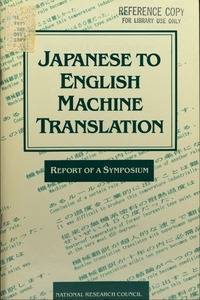 Report of a Symposium on Japanese to English Machine Translation