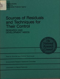 Sources of Residuals and Techniques for Their Control, Research and Development Needs: A Report
