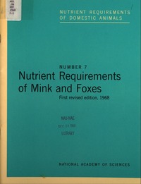 Nutrient Requirements of Mink and Foxes: First revised edition, 1968