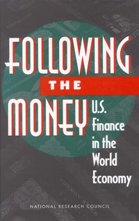 Following the Money: U.S. Finance in the World Economy