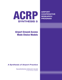 Airport Ground Access Mode Choice Models