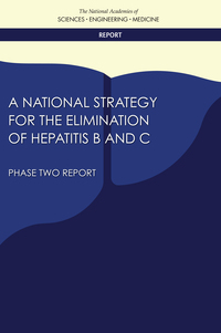 A National Strategy for the Elimination of Hepatitis B and C: Phase Two Report
