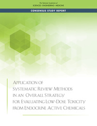 Application of Systematic Review Methods in an Overall Strategy for Evaluating Low-Dose Toxicity from Endocrine Active Chemicals