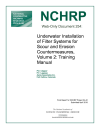 Underwater Installation of Filter Systems for Scour and Erosion Countermeasures, Volume 2: Training Manual