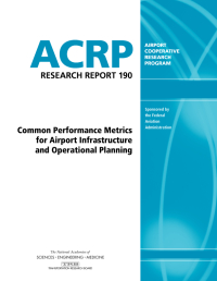 Common Performance Metrics for Airport Infrastructure and Operational Planning