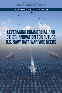 Leveraging Commercial and Other Innovation for Future U.S. Navy Data Warfare Needs: Abbreviated Version of Full Report