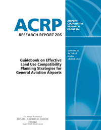 Guidebook on Effective Land Use Compatibility Planning Strategies for General Aviation Airports