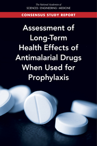 Assessment of Long-Term Health Effects of Antimalarial Drugs When Used for Prophylaxis