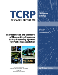 Characteristics and Elements of Nonpunitive Employee Safety Reporting Systems for Public Transportation
