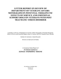 Letter Report on Review of Department of Veterans Affairs Monograph on Potential Therapeutic Effects of Service and Emotional Support Dogs on Veterans with Post Traumatic Stress Disorder