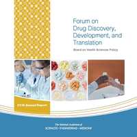 Forum on Drug Discovery, Development, and Translation: 2018 Annual Report