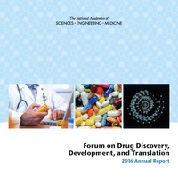 Forum on Drug Discovery, Development, and Translation: 2016 Annual Report