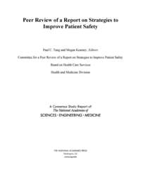 Peer Review of a Report on Strategies to Improve Patient Safety
