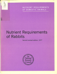 Nutrient Requirements of Rabbits,: Second Revised Edition, 1977