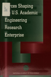 Forces Shaping the U.S. Academic Engineering Research Enterprise
