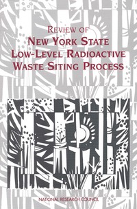 Review of New York State Low-Level Radioactive Waste Siting Process