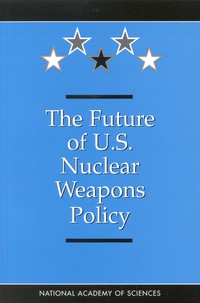 The Future of U.S. Nuclear Weapons Policy