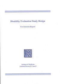 Disability Evaluation Study Design: First Interim Report