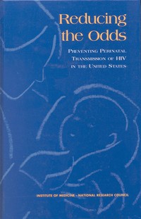 Reducing the Odds: Preventing Perinatal Transmission of HIV in the United States