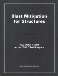 Blast Mitigation for Structures: 1999 Status Report on the DTRA/TSWG Program