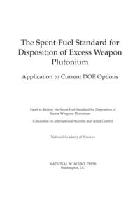 The Spent-Fuel Standard for Disposition of Excess Weapon Plutonium: Application to Current DOE Options