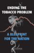 Ending the Tobacco Problem